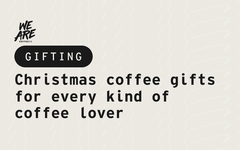 Christmas coffee gifts for every kind of coffee lover