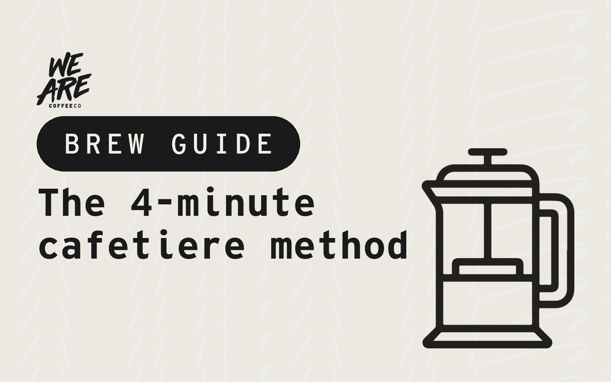 The 4-minute cafetiere method