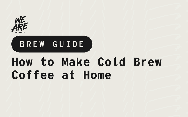 How to Make Cold Brew Coffee at Home