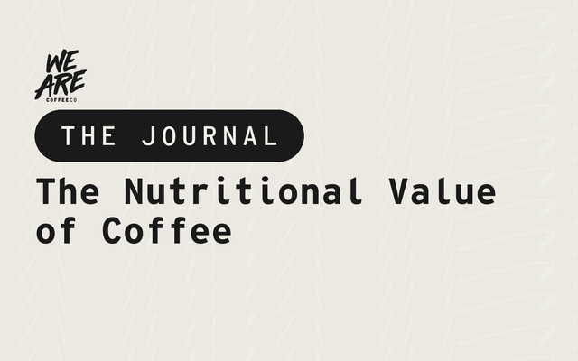The Nutritional Value of Coffee