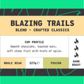 Blazing Trails Blend whole bean coffee - overview by We Are Coffee Co