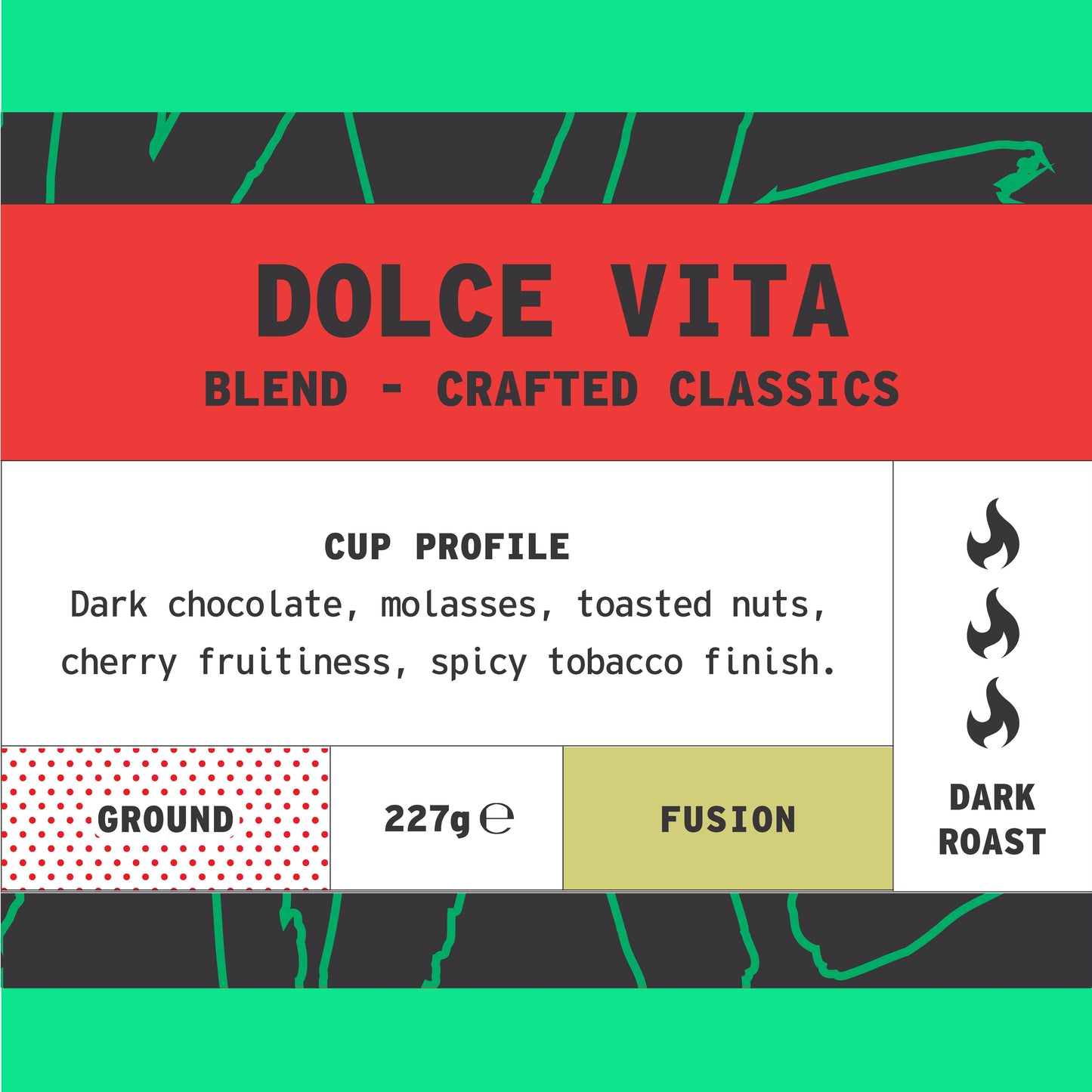 Dolce Vita (Italian Roast) Blend